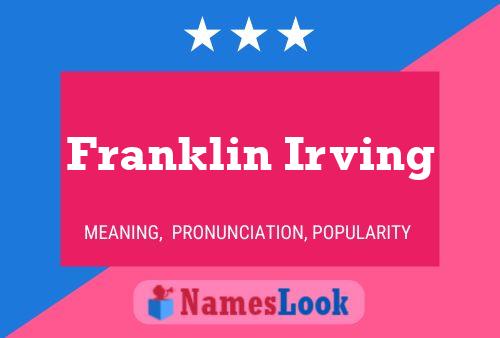 Poster del nome Franklin Irving