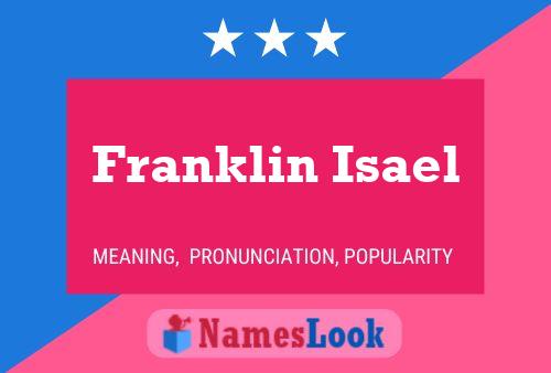 Poster del nome Franklin Isael