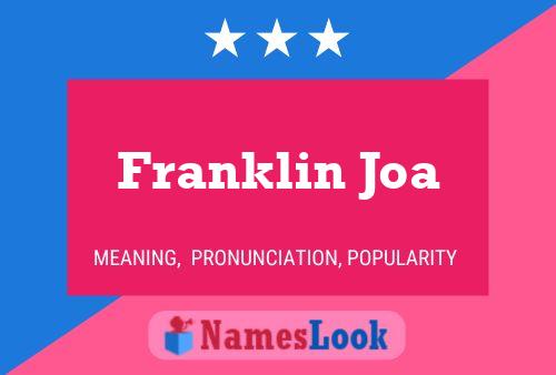 Poster del nome Franklin Joa