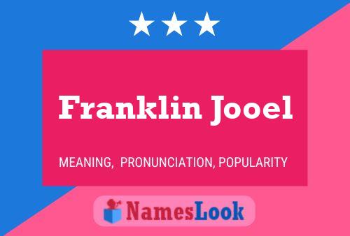 Poster del nome Franklin Jooel