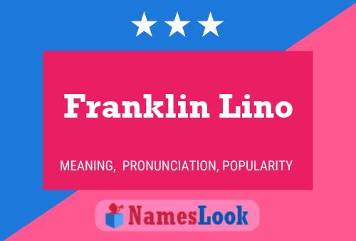 Poster del nome Franklin Lino