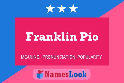 Poster del nome Franklin Pio