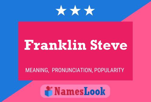 Poster del nome Franklin Steve