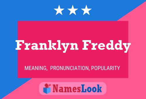 Poster del nome Franklyn Freddy