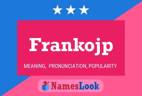 Poster del nome Frankojp