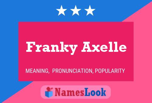 Poster del nome Franky Axelle