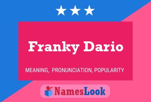 Poster del nome Franky Dario