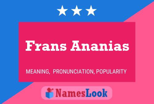 Poster del nome Frans Ananias