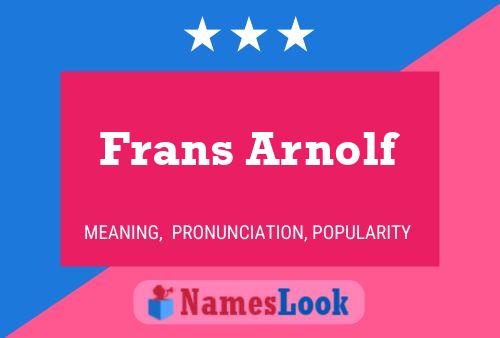 Poster del nome Frans Arnolf