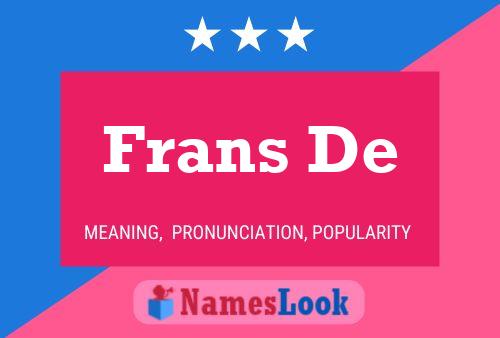 Poster del nome Frans De