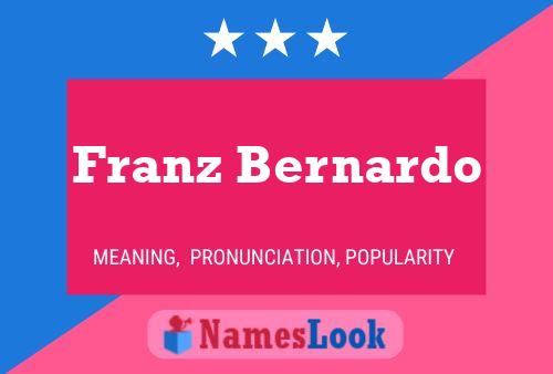 Poster del nome Franz Bernardo