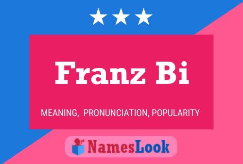 Poster del nome Franz Bi