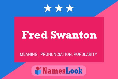 Poster del nome Fred Swanton