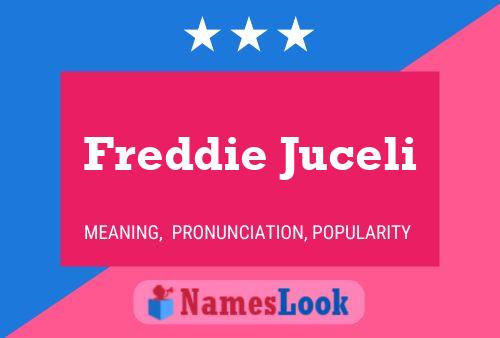 Poster del nome Freddie Juceli