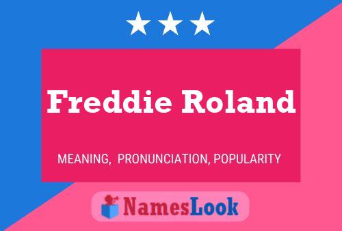 Poster del nome Freddie Roland