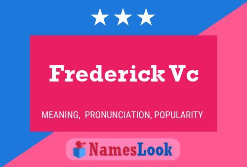 Poster del nome Frederick Vc