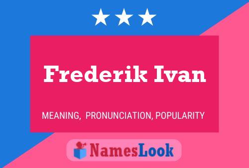 Poster del nome Frederik Ivan