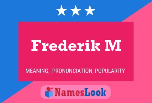 Poster del nome Frederik M