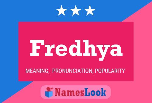 Poster del nome Fredhya