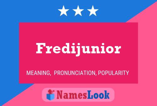 Poster del nome Fredijunior