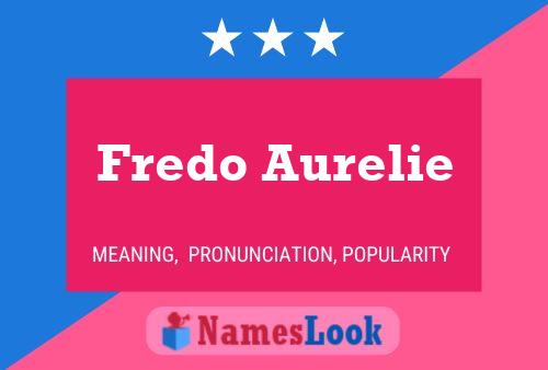 Poster del nome Fredo Aurelie