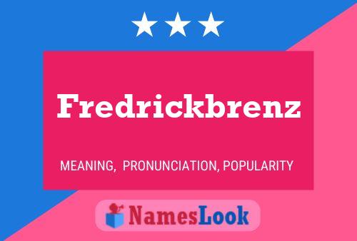 Poster del nome Fredrickbrenz