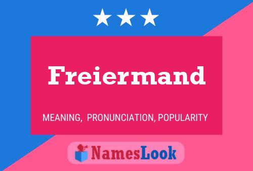 Poster del nome Freiermand