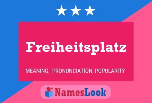 Poster del nome Freiheitsplatz