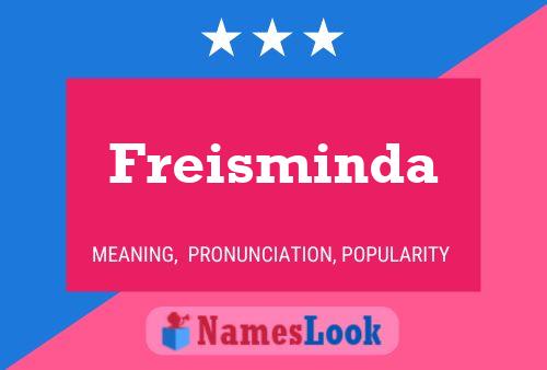 Poster del nome Freisminda