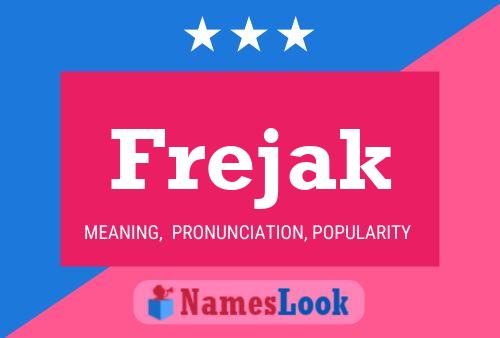 Poster del nome Frejak