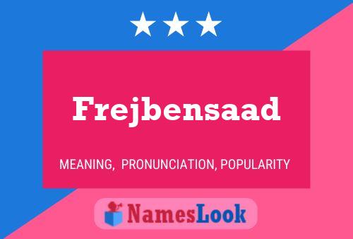 Poster del nome Frejbensaad