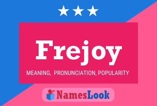 Poster del nome Frejoy