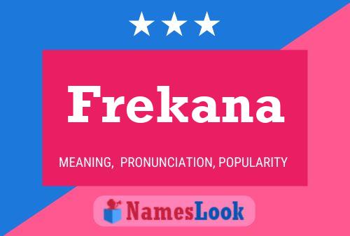 Poster del nome Frekana