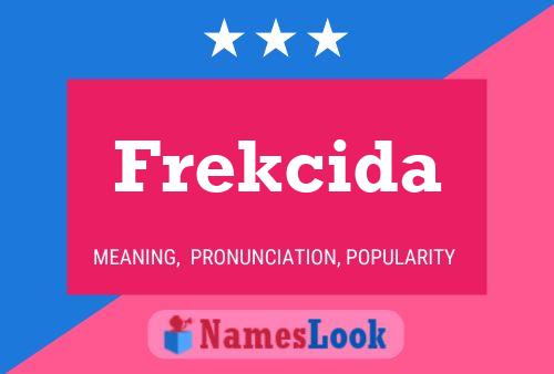 Poster del nome Frekcida