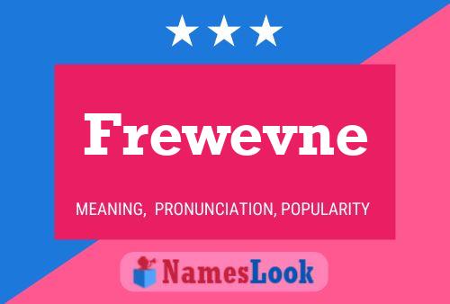 Poster del nome Frewevne