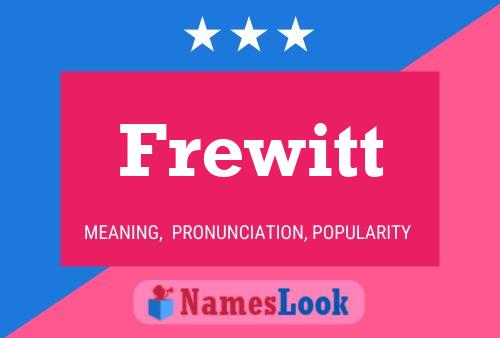 Poster del nome Frewitt