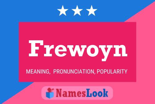 Poster del nome Frewoyn