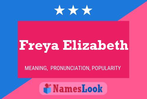 Poster del nome Freya Elizabeth