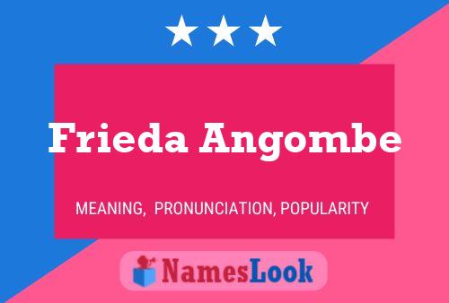 Poster del nome Frieda Angombe