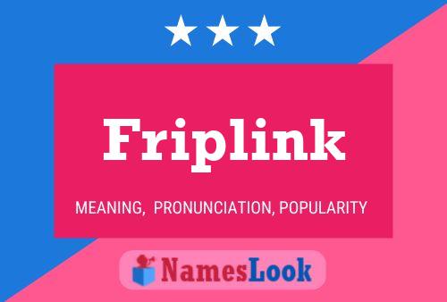 Poster del nome Friplink