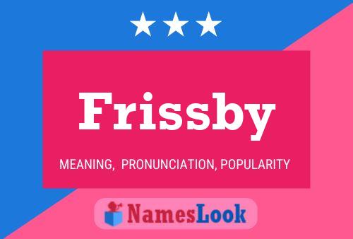 Poster del nome Frissby