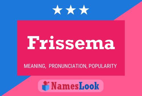 Poster del nome Frissema