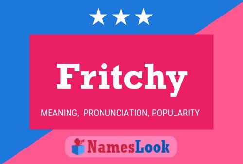 Poster del nome Fritchy