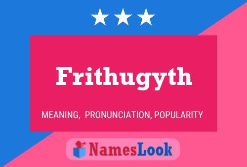 Poster del nome Frithugyth