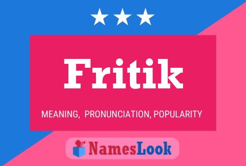 Poster del nome Fritik