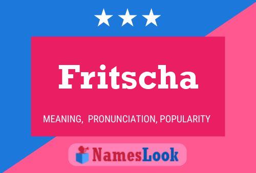 Poster del nome Fritscha