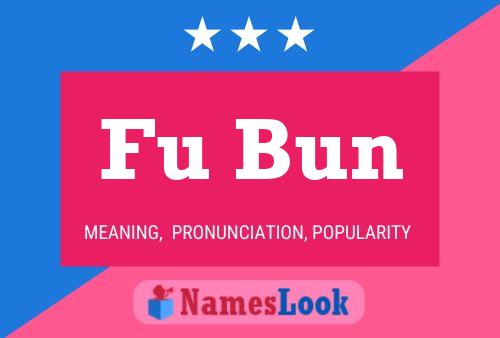 Poster del nome Fu Bun