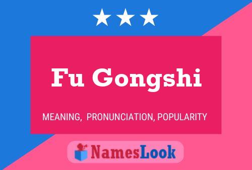 Poster del nome Fu Gongshi