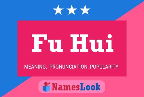 Poster del nome Fu Hui