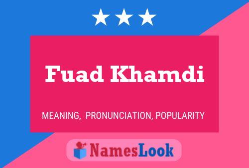 Poster del nome Fuad Khamdi